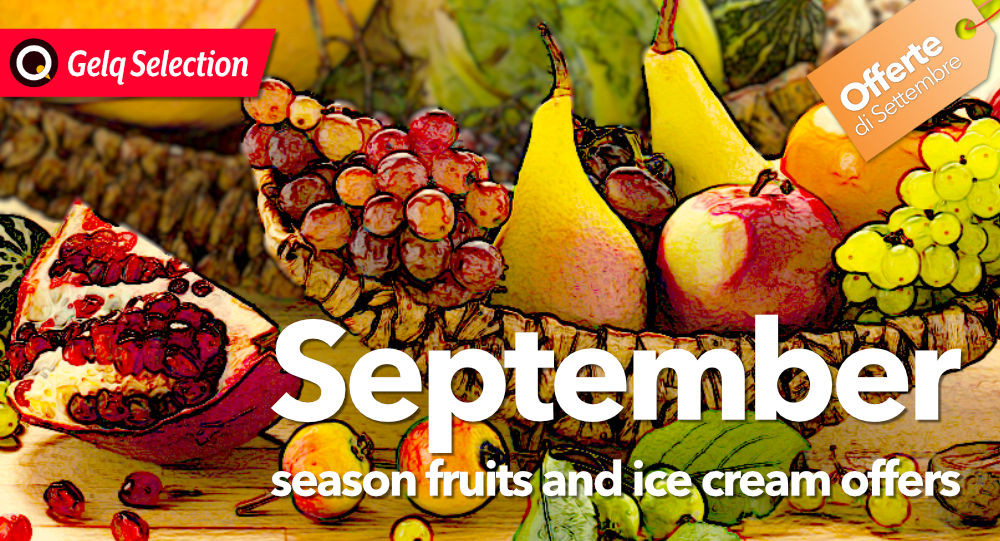 September, time for seasonal fruit, new products and offers for your ice cream parlour.