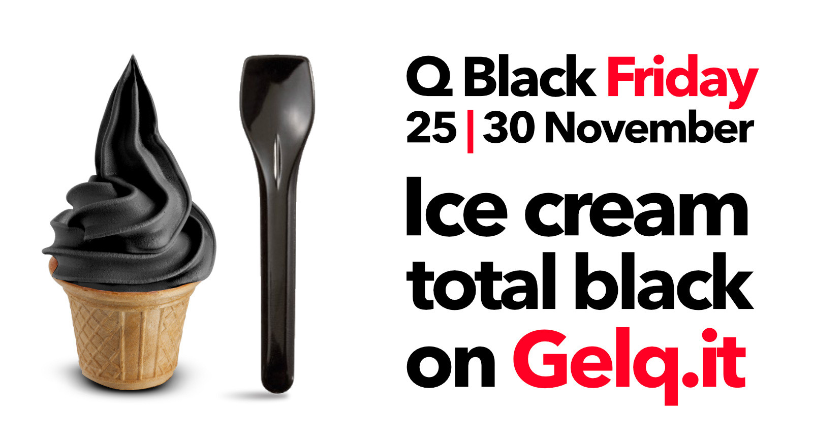 Q Black Friday Week di Gelq.it - Ice cream total Black !