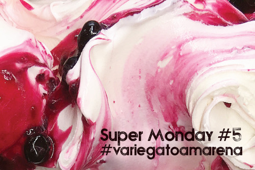 Gelq.it - Super Monday #5 - VARIEGATO AMARENA