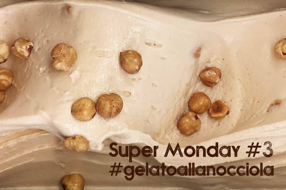 Gelq.it - Super Monday #3 - #hazelnutgelato