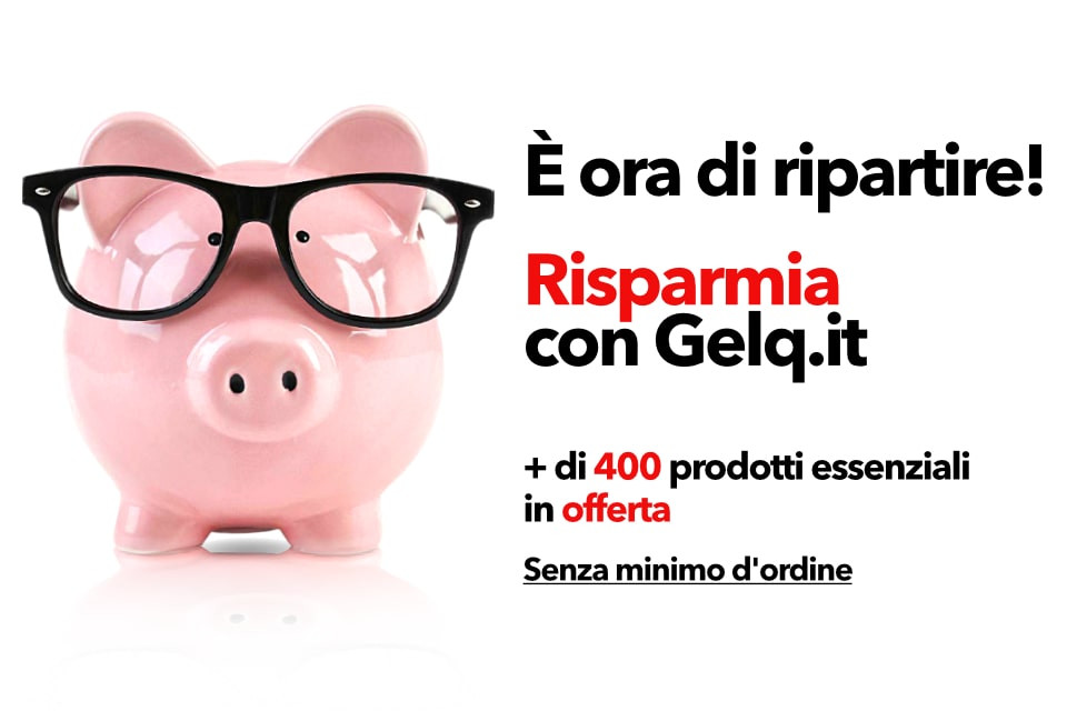 È ORA DI RIPARTIRE ! RISPARMIA CON GELQ.IT