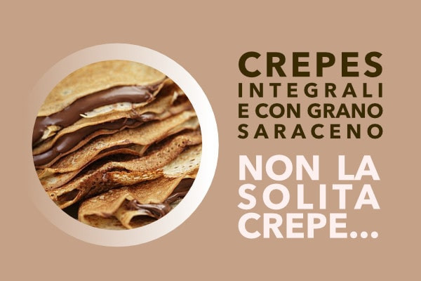 Crepes integrali e con grano saraceno. Prenota su Gelq.it i mix.